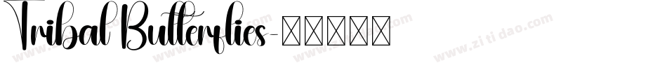 Tribal Butterflies字体转换